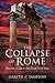 The Collapse of Rome: Marius, Sulla and the First Civil War