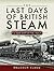 The Last Days of British St...