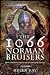 The 1066 Norman Bruisers: How European Thugs Became English Gentry