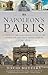 Napoleon's Paris by David Buttery