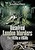 Unsolved London Murders: The 1920s & 1930s