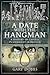 A Date with the Hangman: A History of Capital Punishment in Britain