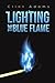 Lighting the Blue Flame