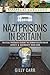 Nazi Prisons in Britain by Gilly Carr