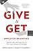 Give & Get Employer Branding by Bryan  Adams