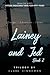 Lainey and Jed, Book Two: F...