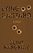 Lying Bastard by Clint Margrave