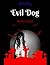 Evil Dog: Horror Story