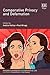 Comparative Privacy and Def...