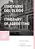 Itinerario del olvido / Itinerary of Forgetting by Nelson Simón