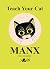 Teach Your Cat Manx
