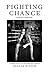 Fighting Chance