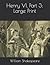 Henry VI, Part 3: Large Print