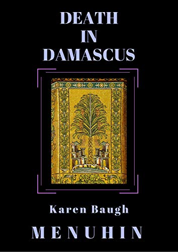 Death in Damascus (Heathcliff Lennox, #4)