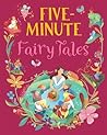 Five Minute Fairy Tales