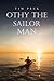 Othy the Sailor Man by Tim Peck