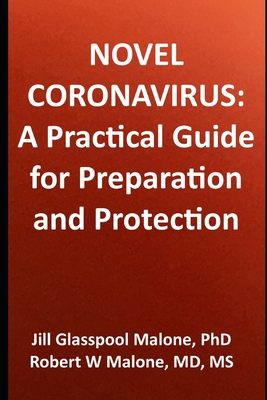 Novel Coronavirus: A Practical Guide for Preparation and Protection