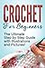 Crochet: Crochet for Beginn...
