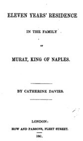 Eleven Years' Residence in the Family of Murat, King of Naples (Hardcover)