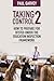 Taking Control 2