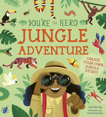 You're the Hero: Jungle Adventure (Paperback)