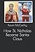 How St. Nicholas Became San...