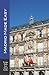 Madrid Made Easy: Sights, Walks, Dining, Hotels and More! Includes an excursion to Toledo (Europe Made Easy Travel Guides) (Europe. Made Easy Travel Guides to Spain)