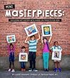 Mini-Masterpieces: Exploring Art History With Hands-On Projects For Kids