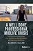 A Well Done Professional Midlife Crisis by Sharon Hulce