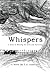 Whispers: A Story of Meeting the Devil and Surviving