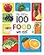 My First 100 Food We Eat