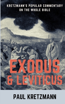 Popular Commentary on Exodus and Leviticus