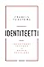 Identiteetti – Arvostuksen vaatimus ja kaunan politiikka