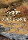 The Ocher of Abundance by Wendy E. Slater