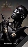 I, Black Pharaoh:...