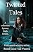 Twisted Tales (Faery Tales,...