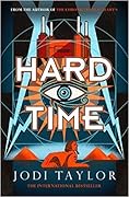 Hard Time (The Time Police, #2)