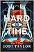 Hard Time (The Time Police,...