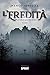 L’eredità - Lettere da un altro mondo by Marco Varuzza