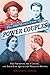 The Old West's First Power Couples by William R Nester