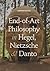 End-of-Art Philosophy in Hegel, Nietzsche and Danto by Stephen         Snyder