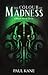 The Colour of Madness