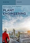 Plant Engineering: A Guide for the Construction of Process Plants
