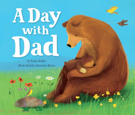A Day with Dad (Board Book)