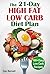 The 21-Day High Fat Low-Car...