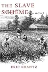 The Slave Scheme: A Novel