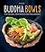 Buddha Bowls by Tanja Dusy