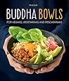 Buddha Bowls by Tanja Dusy