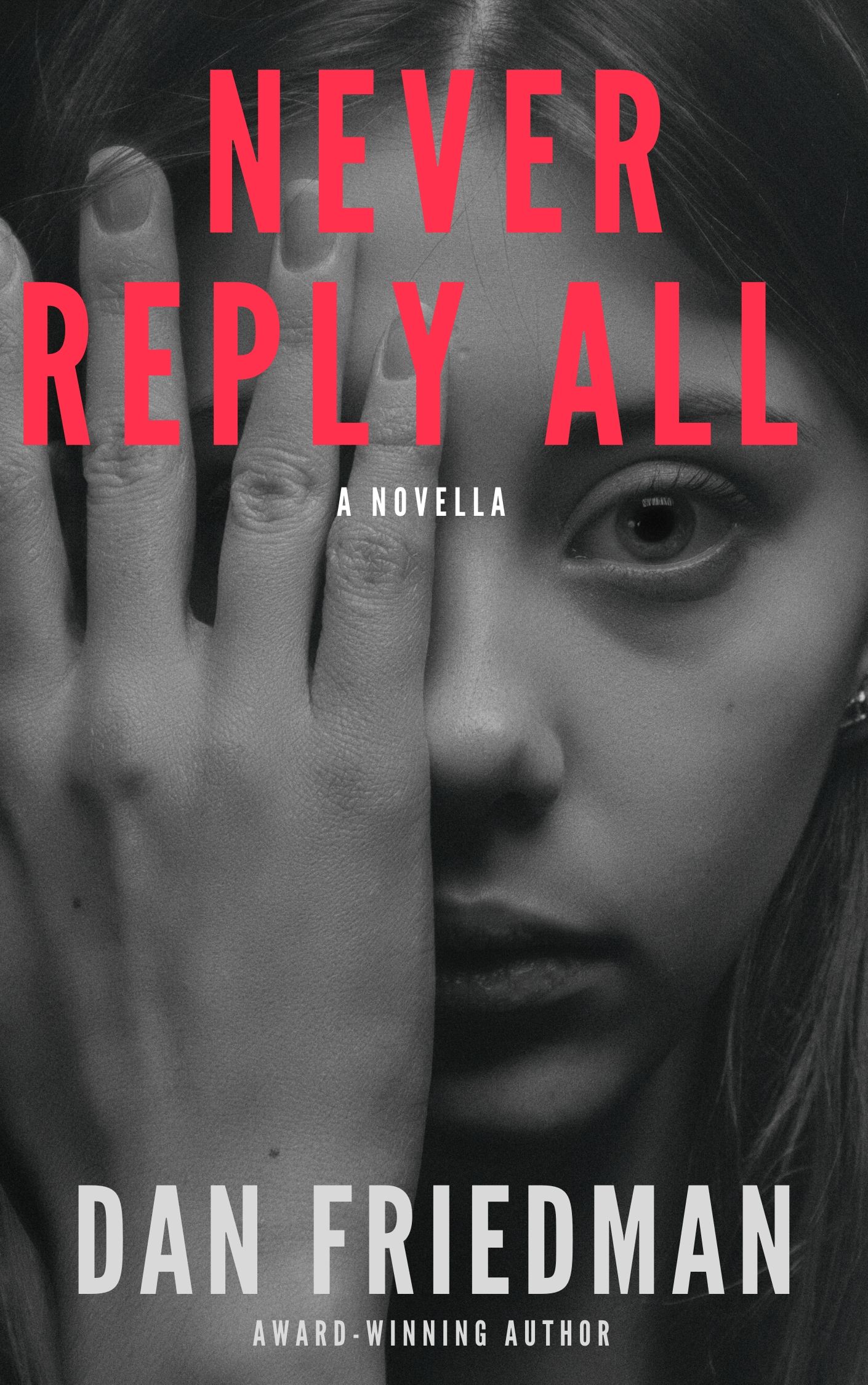Never Reply All (Kindle Edition)