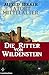 Die Ritter von Wildenstein (Tatort Mittelalter 1-4)